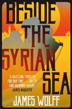 Beside the Syrian Sea - Book #1 of the Discipline Files