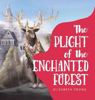Hardcover The Plight of the Enchanted Forest Book