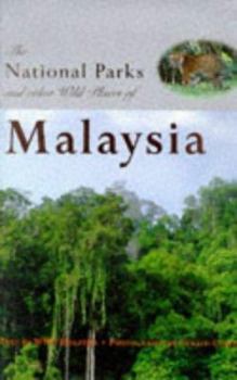 Hardcover National Parks and Other Wild Places of Malaysia Book