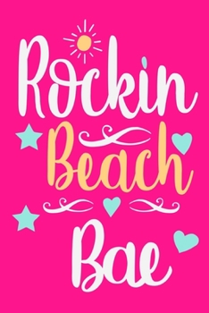 Paperback Rockin Beach Bae: Blank Lined Notebook: Beach Lover Cruise Ship Travel Journal Gift 6x9 - 110 Blank Pages - Plain White Paper - Soft Cov Book