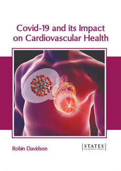 Hardcover Covid-19 and Its Impact on Cardiovascular Health Book