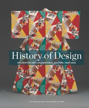 Hardcover History of Design: Decorative Arts and Material Culture, 1400-2000 Book