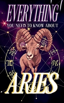 Everything You Need to Know About Aries