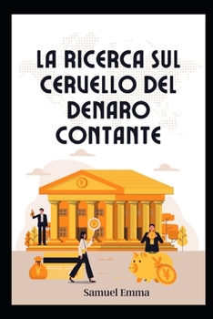 La ricerca sul cervello del denaro contante