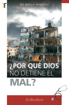 Paperback ¿Por Qué Dios No Detiene El Mal? [Spanish] Book