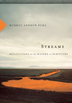 Hardcover Streams: Reflections on the Waters in Scripture Book