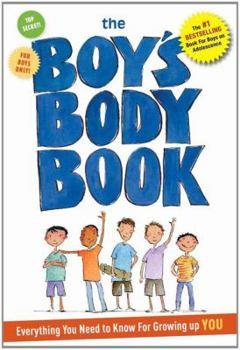 Paperback The Boy's Body Book: Everything You Need to Know for Growing Up You! Book