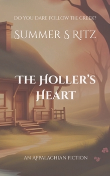 The Holler's Heart