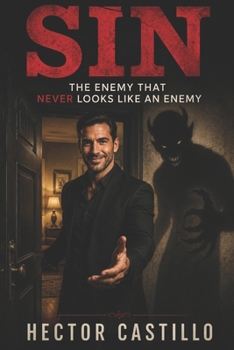 Paperback Sin: The Enemy That Never Looks Like an Enemy Book