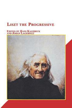 Paperback Liszt the Progressive Book