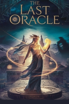 The Last Oracle (Fairy Tales, Folk Tales, Legends & Mythology)