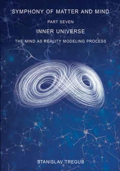 Paperback Inner Universe: The Mind as Reality Modeling Process Book