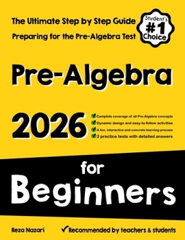 Paperback Pre-Algebra for Beginners: The Ultimate Step by Step Guide to Preparing for the Pre-Algebra Test Book