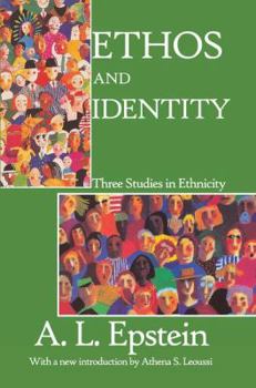 Hardcover Ethos and Identity: Three Studies in Ethnicity Book