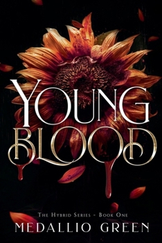 Young Blood: The Hybrid Series, Book 1