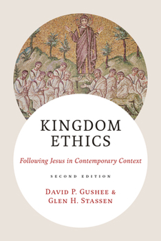 Paperback Kingdom Ethics, 2nd Ed.: Following Jesus in Contemporary Context Book