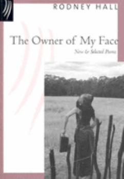 Paperback The Owner of My Face: New & Selected Poems Book