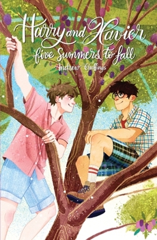 Harry and Xavier: Five Summers to Fall