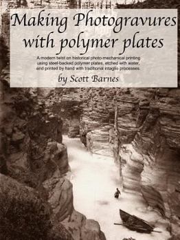 Paperback Making Photogravures with Polymer Plates Book