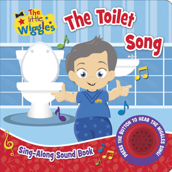 Board book The Little Wiggles: The Toilet Song: Sing-Along Sound Book