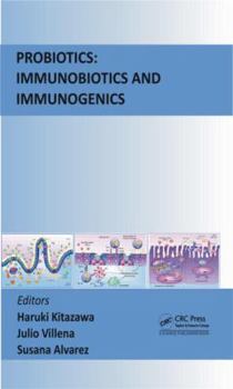 Hardcover Probiotics: Immunobiotics and Immunogenics Book