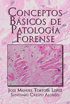 Paperback Conceptos Basicos de Patologia Forense [Spanish] Book