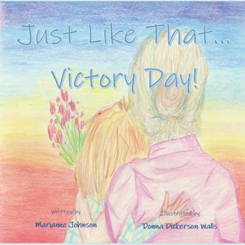 Paperback Just Like That...Victory Day! Book