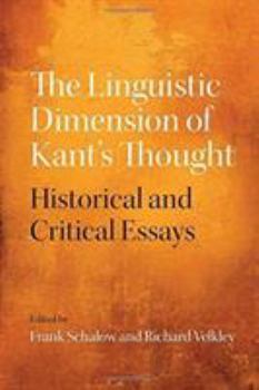 Paperback The Linguistic Dimension of Kant's Thought: Historical and Critical Essays Book