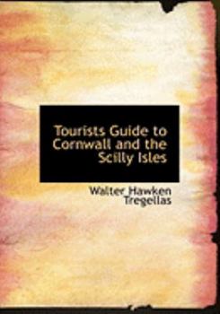 Paperback Tourists Guide to Cornwall and the Scilly Isles [Large Print] Book