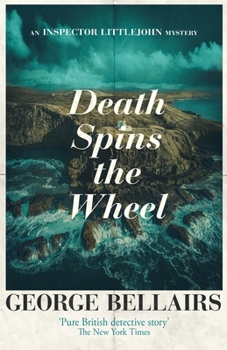 Paperback Death Spins the Wheel: An Inspector Littlejohn Mystery Book
