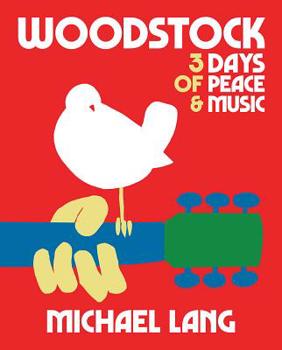 Hardcover Woodstock: 3 Days of Peace & Music Book