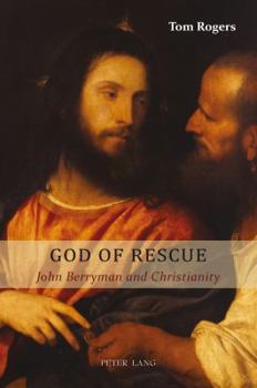 Paperback God of Rescue: John Berryman and Christianity Book