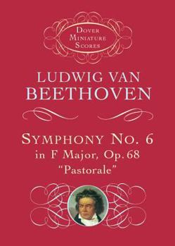 Paperback Symphony No. 6 in F Major, Op. 68, Pastorale Book