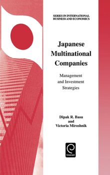 Hardcover Japanese Multinational Companies: Management and Investment Strategies Book