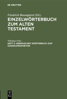 Hardcover Hebräisches Wörterbuch Zum Dodekapropheton [German] Book
