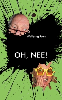 Paperback Oh, nee!: Hintersinn & Nonsense Reime [German] Book