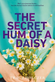 Paperback The Secret Hum of a Daisy Book