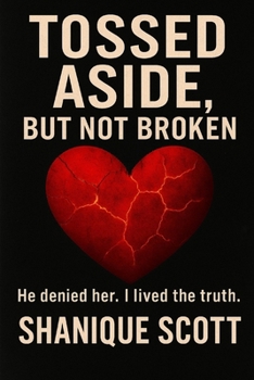 Paperback Tossed Aside, But Not Broken Book
