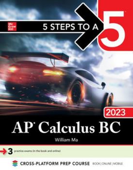 Paperback 5 Steps to a 5: AP Calculus BC 2023 Book