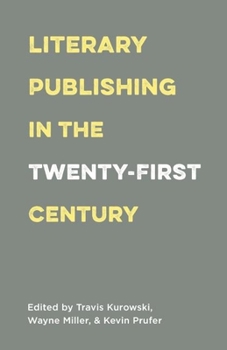 Paperback Literary Publishing in the Twenty-First Century Book