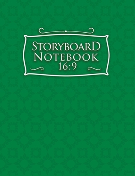 Paperback Storyboard Notebook 16: 9: Storyboard Tools: 4 Panel / Frame with Narration Lines, Sketch Picture Book Ideas for Writers and Illustrators - Pl Book