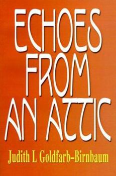 Paperback Echoes from an Attic Book