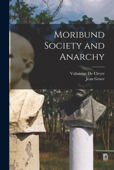 Paperback Moribund Society and Anarchy Book