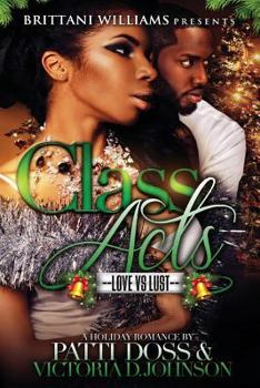 Paperback Class Acts: Love Vs Lust Book