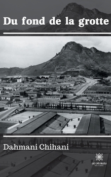 Paperback Du fond de la grotte [French] Book