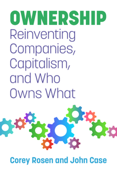 Paperback Ownership: Reinventing Companies, Capitalism, and Who Owns What Book