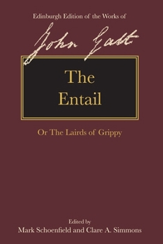 The Entail: or, The Lairds of Grippy - Book  of the Tales of the West