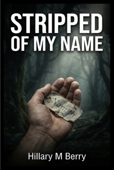 Paperback Stripped of My Name Book