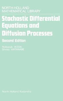 Hardcover Stochastic Differential Equations and Diffusion Processes: Volume 24 Book