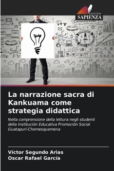 Paperback La narrazione sacra di Kankuama come strategia didattica [Italian] Book